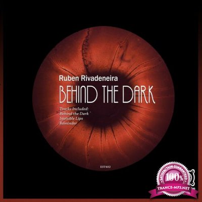 Ruben Rivadeneira - Behind the Dark (2022)