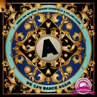 Armin van Buuren & Reinier Zonneveld & Roland Clark - We Can Dance Again (2022)
