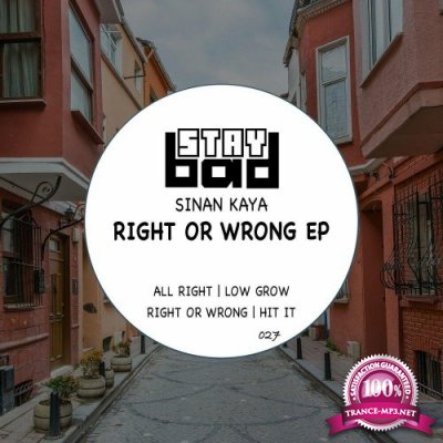 Sinan Kaya - Right Or Wrong (2022)