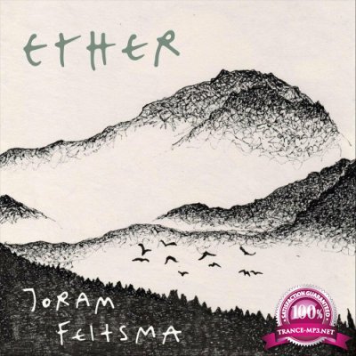 Joram Feitsma - Ether (2022)