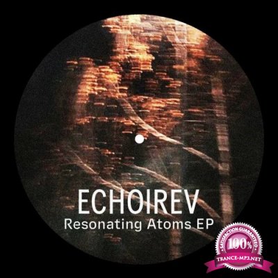 ECHO|REV - Resonating Atoms EP (2022)