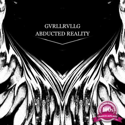 GVRLLRVLLG - Abducted Reality (2022)