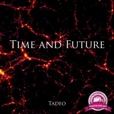 Tadeo - Time And Future (2022)