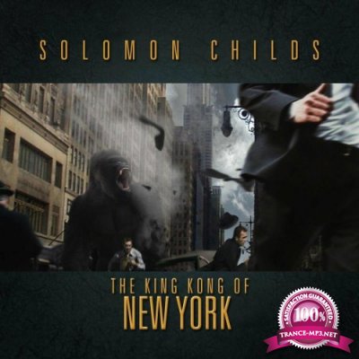 Solomon Childs feat. Teairra Mari - The King Kong Of New York (Soundtrack For The Strets) (2022)