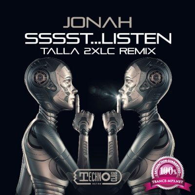 Jonah & Talla 2XLC - Sssst...Listen (Talla 2XLC Remix) (2022)