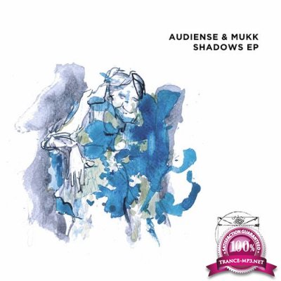 Audiense & Mukk - Shadows EP (2022)