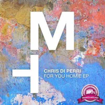 Chris Di Perri - For You Homie EP (2022)