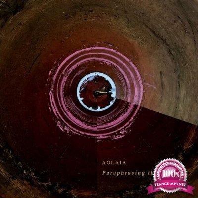 Aglaia - Paraphrasing The Infinite (2022)