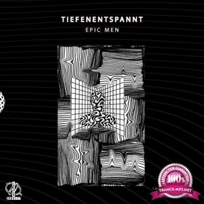 Tiefenentspannt - Epic Men (2022)