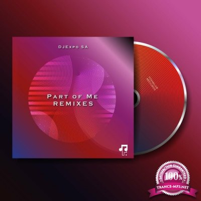 Djexpo SA feat. Promilion - Part Of Me Remixes (2022)
