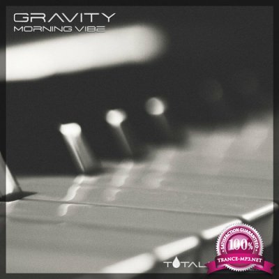 Gravity - Morning Vibe (2022)