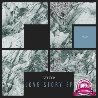 Seleck - Love Story EP (2022)