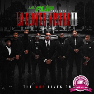 Lil' Flip - La Clover Nostra II: The Mob Lives On (2022)