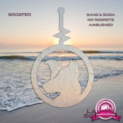 Groefer - Sand and Soda (2022)