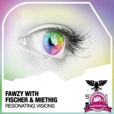 FAWZY with Fischer & Miethig - Resonating Visions (2022)