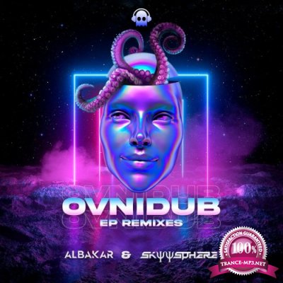 OvniDub - EP Remixes (By Skyysphere and Albakar) (2022)