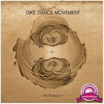 Dike Dance Movement - Rituals (2022)