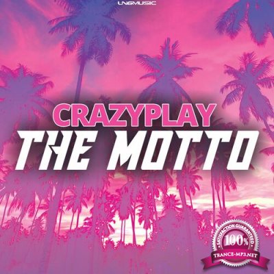 Crazyplay - The Motto (2022)