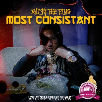 Ralfy The Plug - Most Consistant (2022)