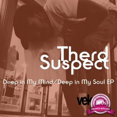 Therd Suspect - Deep In My Mind / Deep In My Soul EP (2022)