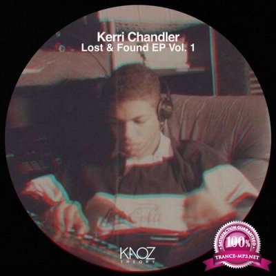 Kerri Chandler - Lost & Found EP Vol. 1 (2022)