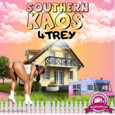 4Trey - Southern Kaos (2022)