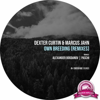 Dexter Curtin & Marcus Jahn - Own Breeding (Remixes) (2022)