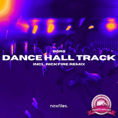 B0R0 - Dance Hall Track (2022)