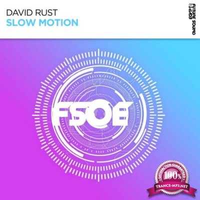 David Rust - Slow Motion (2022)