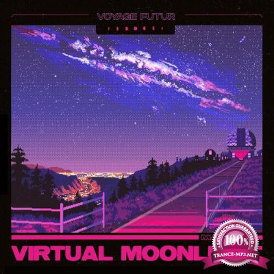 Voyage Futur - Virtual Moonlight (2022)