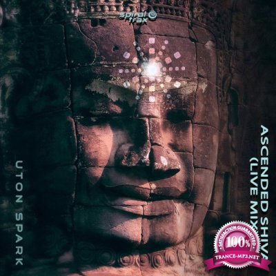 Uton Spark - Ascended Shiva (Live Mix) (2022)