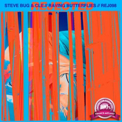 Steve Bug, Cle - Raving Butterflies (2022)