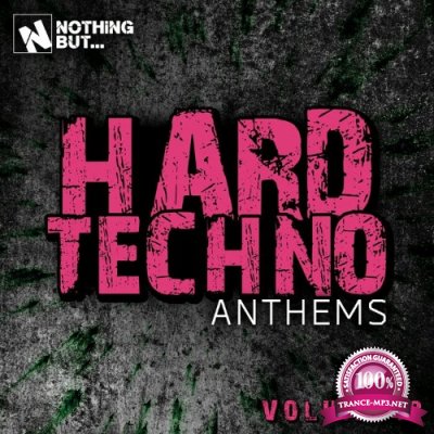 Nothing But... Hard Techno Anthems, Vol. 12 (2022)
