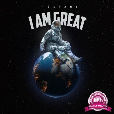 I-Octane - I Am Great (2022)