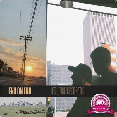 End On End - People Like You (2022)