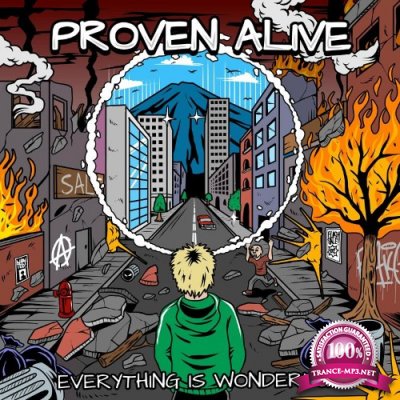 Proven Alive - Everything Is Wonderful (2022)