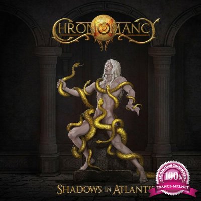 Chronomancy - Shadows in Atlantis (2022)