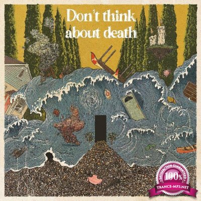 Chalk Hands - Don't Think About Death (2022)