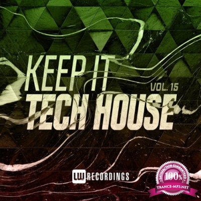 Keep It Tech House, Vol. 15 (2022)