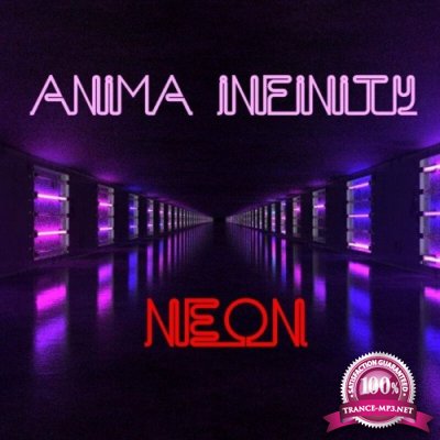 Anima Infinity - Neon (2022)
