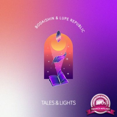 Bodaishin & Lupe Republic - Tales & Lights (2022)