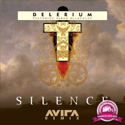 Delerium ft Sarah McLachlan - Silence (AVIRA Remix) (2022)