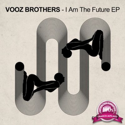 Vooz Brothers - I Am The Future EP (2022)