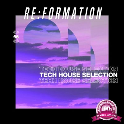 Re:Formation, Vol. 66: Tech House Selection (2022)