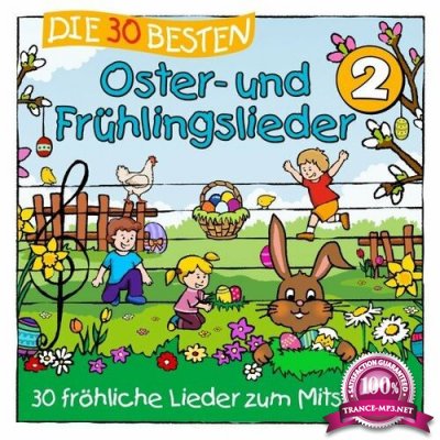 Simone Sommerland, Karsten Gluck, Die Kita-Frosche - Die 30 Besten Oster- und Fruhlingslieder 2 (2022)