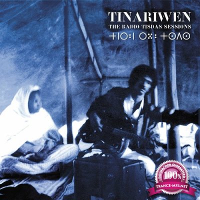 Tinariwen - The Radio Tisdas Sessions Remastered (2022)