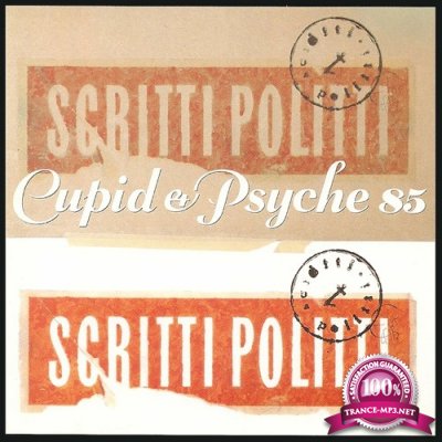 Scritti Politti - Cupid & Psyche 85 (1985) (2022)