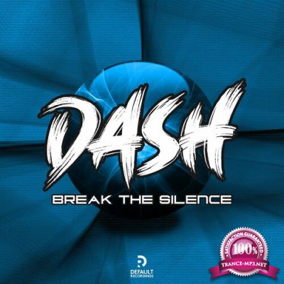Dash - Break The Silence EP (2022)