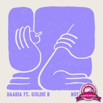 Daaria & Goldie B - Not Enough (2022)