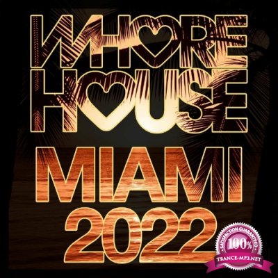 Whore House Miami 2022 (2022)